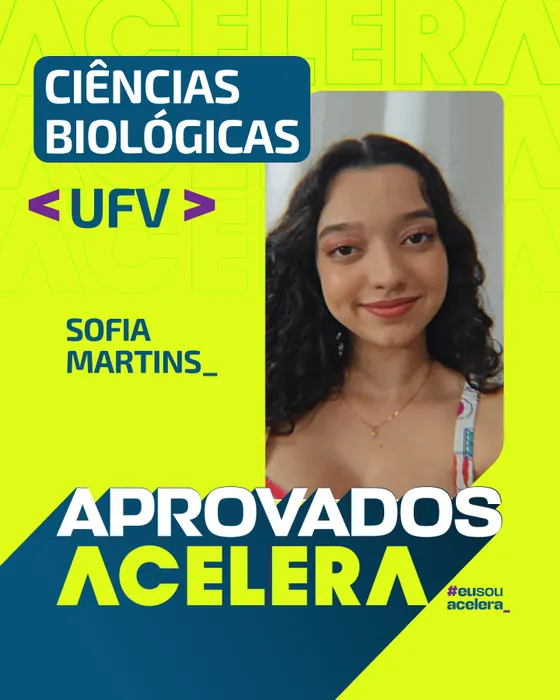Sofia Martins · Ciências Biológicas · UFV Sofia Martins, aprovação em Ciências Biológicas · UFV