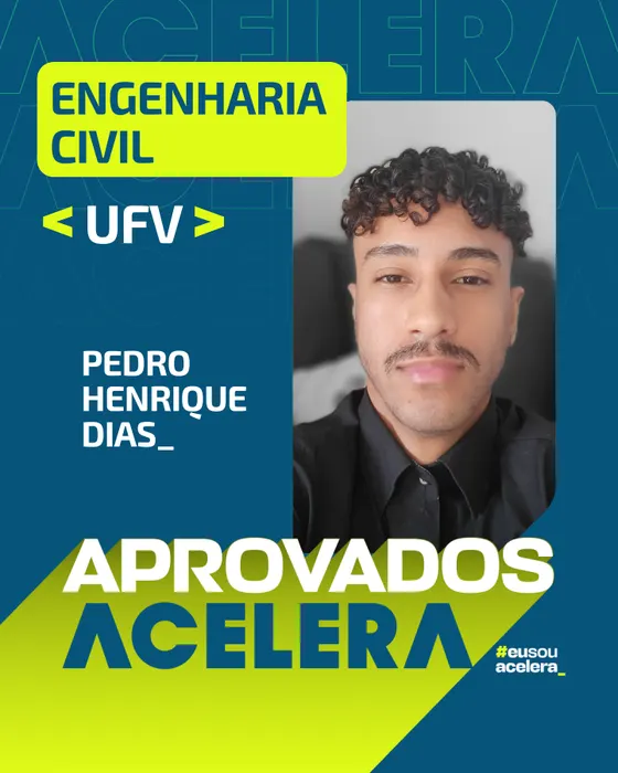 Pedro Henrique Dias · Engenharia Civil · UFV Pedro Henrique Dias, aprovação em Engenharia Civil · UFV