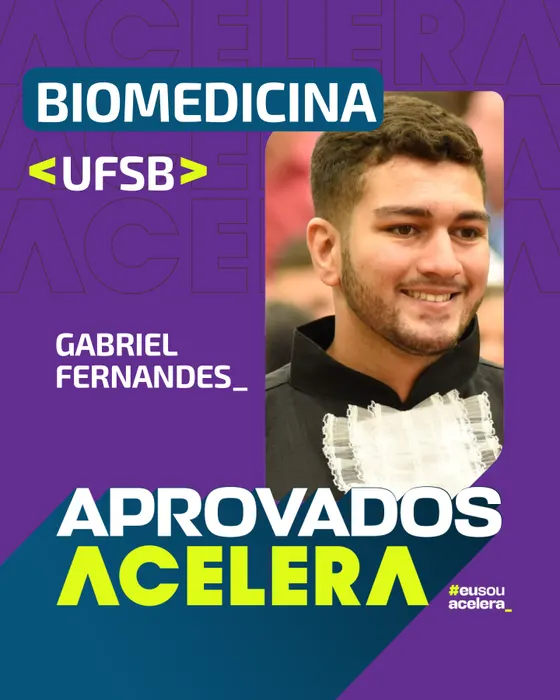 Gabriel Fernandes · Biomedicina · UFSB Gabriel Fernandes, aprovação em Biomedicina · UFSB