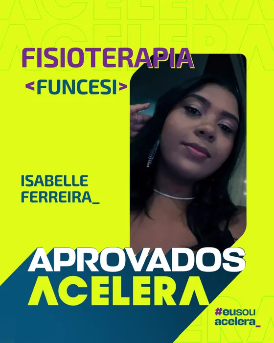 Isabelle Ferreira · Fisioterapia · FUNCESI Isabelle Ferreira, aprovação em Fisioterapia · FUNCESI