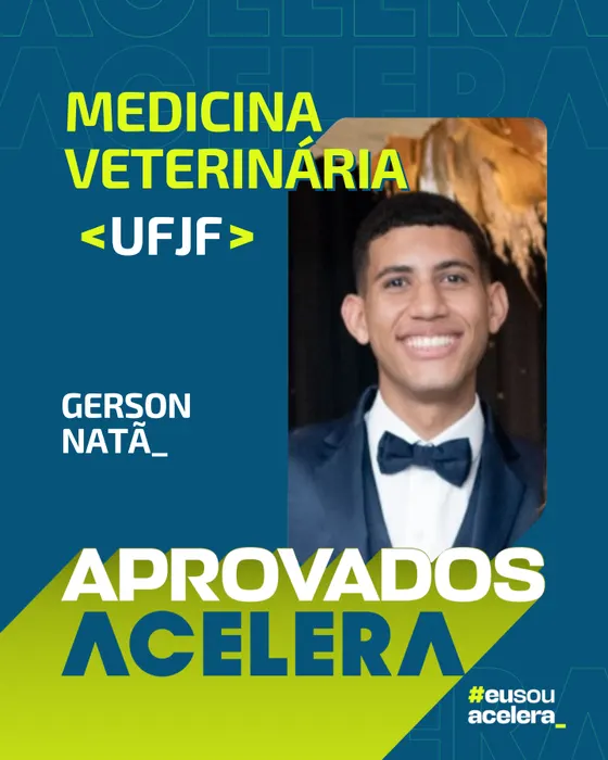 Gerson Natã · Medicina Veterinária · UFJF Gerson Natã, aprovação em Medicina Veterinária · UFJF