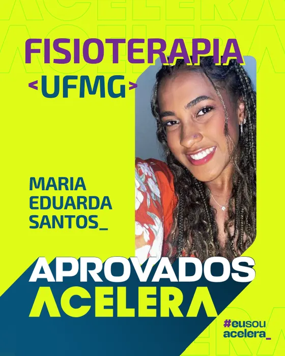 Maria Eduarda Santos · Fisioterapia · UFMG Maria Eduarda Santos, aprovação em Fisioterapia · UFMG