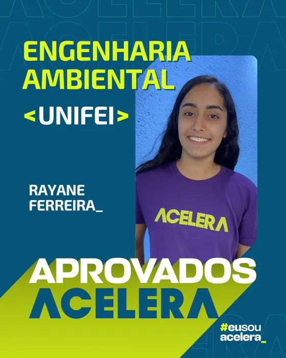 Rayane Ferreira · Engenharia Ambiental · UNIFEI Rayane Ferreira, aprovação em Engenharia Ambiental · UNIFEI