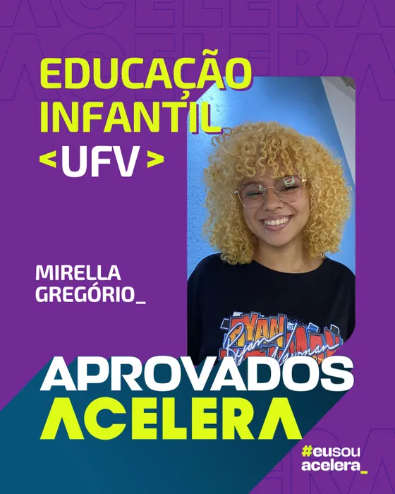 Mirella Gregório · Educação Infantil · UFV Mirella Gregório, aprovação em Educação Infantil · UFV